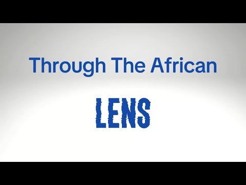 Through the African Lens