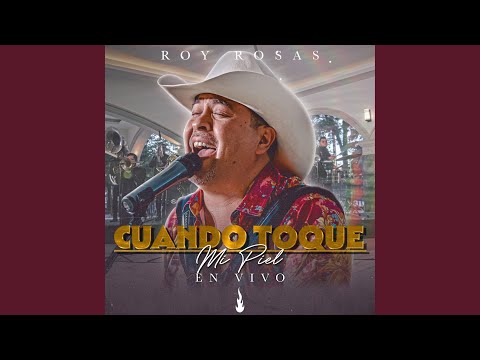Cuando Toque Mi Piel (En Vivo)
