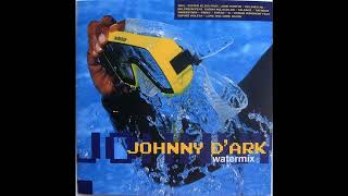 Johnny D'Ark - Watermix (2001)