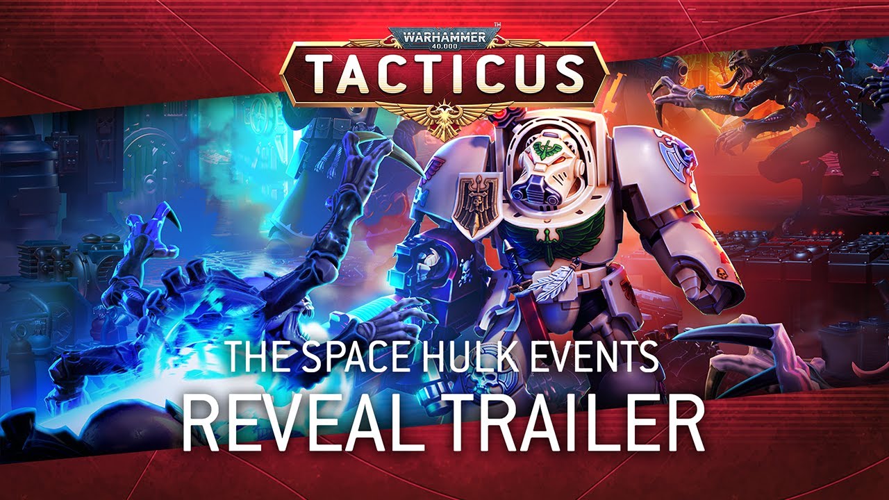 Warhammer 40,000: Tacticus -- The Space Hulk Events Trailer! - YouTube