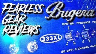 Video thumbnail for Fearless Gear Review:   Bugera 333XL by SpectreSoundStudios