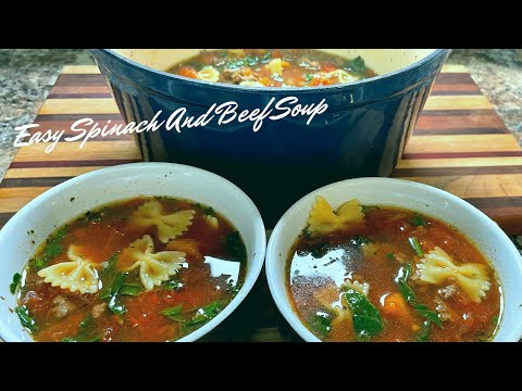 Easy Spinach And Beef Soup