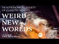 Weird New Worlds
