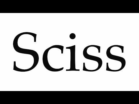 How to Pronounce Sciss