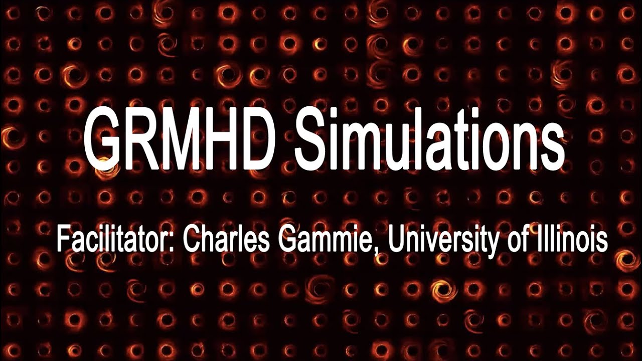 GRMHD Simulations Webinar