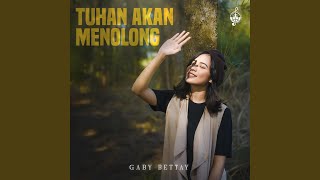 Download lagu Tuhan Akan Menolong mp3
