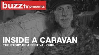 Inside a Caravan- The Story of a Festival Guru