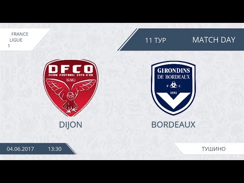 AFL17. France. Ligue 1. Day 11. Bordeaux - Dijon