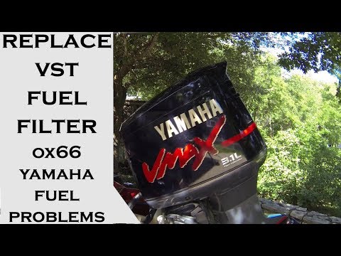 VST fuel filter replacement for Yamaha ox66 3.1L outboard problems