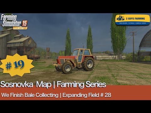Sosnovka | Farming Series | Episode # 19 | Farming Simulator 2015 Gold Edition