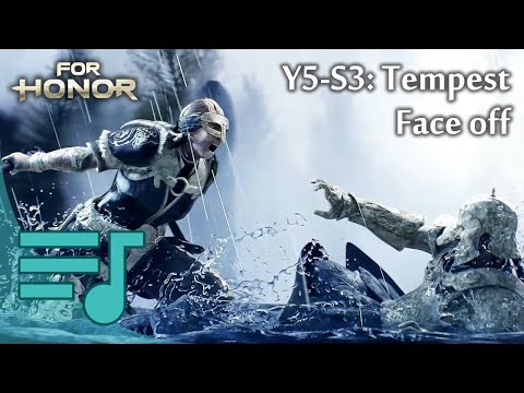 Year 5 Season 3: Tempest (Face off OST theme) - For Honor Music