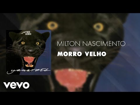 Milton Nascimento - Morro Velho (Áudio Oficial)