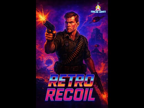 SunLab Games Dev Log #1 Introducing Retro Recoil Game Dev Series