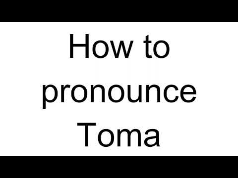 How to Pronounce Toma (Romanian)