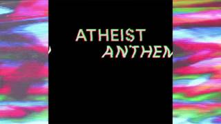 Louis La Roche - Atheist Anthem (Official Audio)