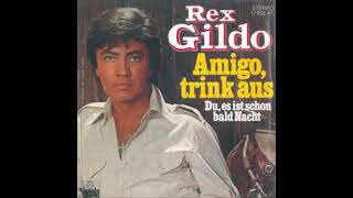 Rex Gildo  -  Amigo trink aus  1977