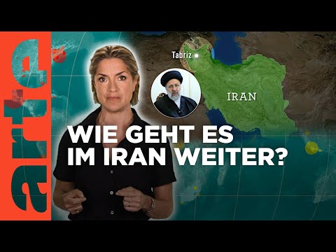Was bedeutet Raisis Tod für den Iran? | Mit offenen Karten - Im Fokus | ARTE