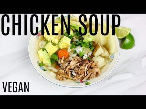 Vegan Mexican Chicken Soup | Easy