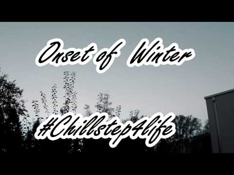 Chillstep4life - Onset of Winter
