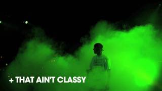 CLASSIFIED - That Ain&#39;t Classy Tour 2011