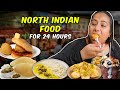 Eating North Indian Food for 24 Hours | Chole Bhature, Kulhad Momo, Kadhi Chawal & more |