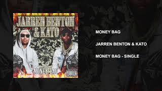 Jarren Benton &amp; Kato - Money Bag (Official Audio)