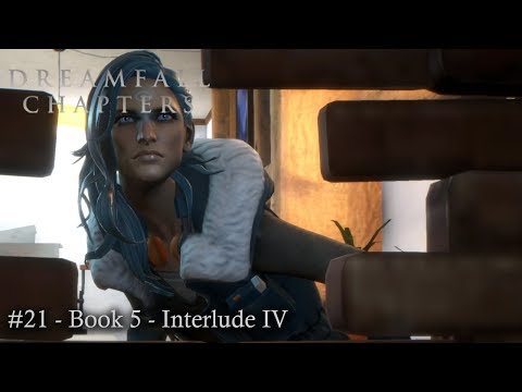 Let's Play: Dreamfall Chapters Part 21 - Book 5: Redux  - Interlude IV