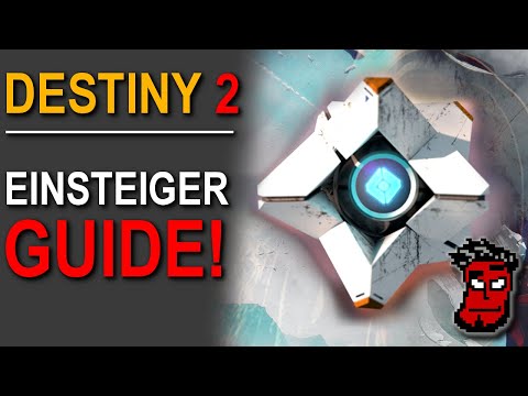 Destiny 2 Anfänger Guide | Loot, Mods, Leveln, Tipps für Beginner! | Gameplay [German Deutsch]