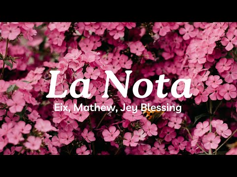La Nota (Lyrics) Eix, Mathew, Jey Blessing ~ Mix Canciones Reggaeton 2024