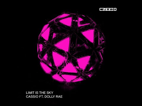 CASSIO ft. Dolly Rae - Limit is the Sky