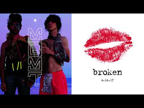 Broken + Kids (MGMT & lovelytheband Mashup)