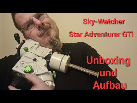 Skywatcher Star Adventurer GTI Unboxing und Aufbau