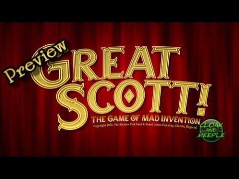 Cloak and Meeple: Preview, Great Scott!