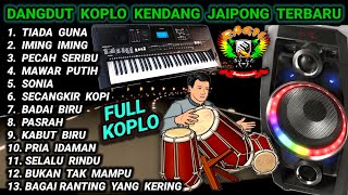 Download lagu DANGDUT KOPLO KENDANG JAIPONG TERBARU - TIADA GUNA - @RagilPongdut mp3