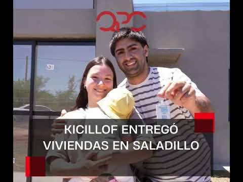 Kicillof entregó viviendas en Saladillo