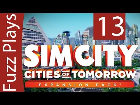 Let's Play Simcity Cities of Tomorrow - Gameplay Walkthrough - Part 13