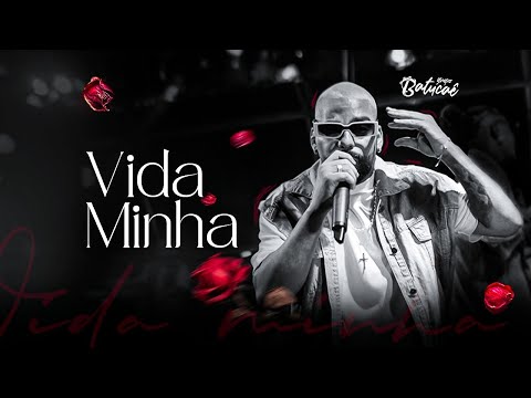 Batucaê - Vida Minha