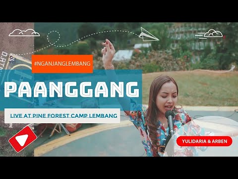 Yulidaria - Paanggang | Live at Pine Forest Camp Lembang