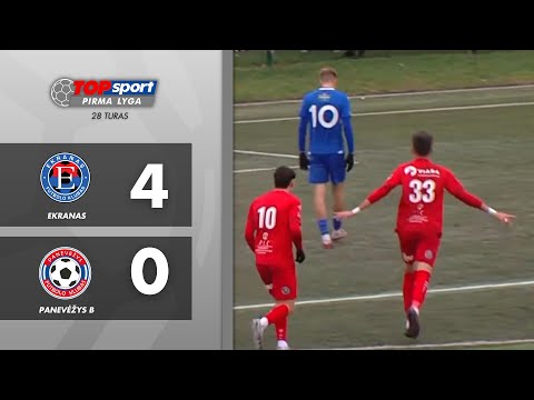 28 TURAS | Ekranas - Panevėžys B | SANTRAUKA