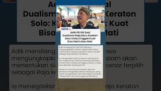 Tanggapan Adik PB XIII Soal Dualisme Raja Keraton Solo: Kalau Enggak Kuat, Bisa Sakit atau Mati