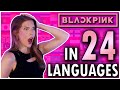 1 GIRL 24 LANGUAGES BLACKPINK Kill This Love Multilanguage Cover By Eline Vera