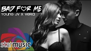 Young JV x Vera - Bad For Me (Official Music Video)