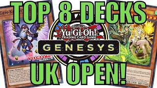 GOING OVER THE TOP 8 DECK LISTS FROM THE UK OPEN GENESYS EVENT! NEW INNOVATIONS!? #ygogenesys