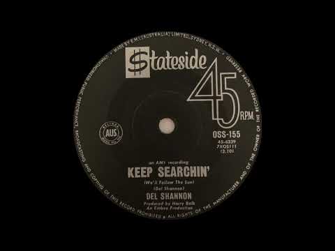 1964: Del Shannon - Keep Searchin' (We'll Follow The Sun) - Mono 45