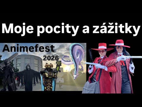 Mé pocity a zážitky z Animefestu 2026