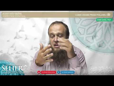Ljubav ashaba prema Allahovom Poslaniku ﷺ - Semir Vatrić, prof.
