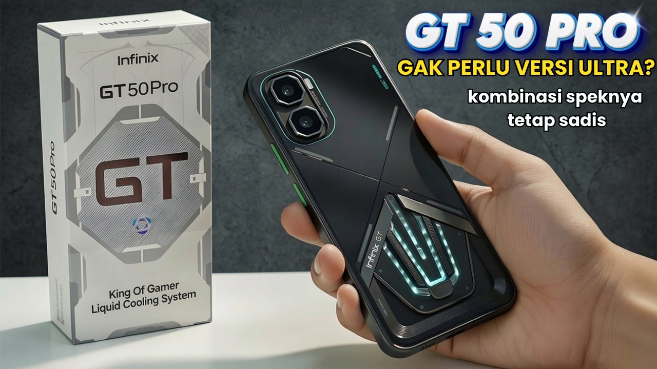SKIP NOTE 60 ULTRA‼️INFINIX GT 50 PRO LEBIH MURAH TAPI TETAP GAHAR