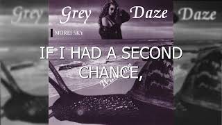 Grey Daze - Morei Sky (Lyric Video)