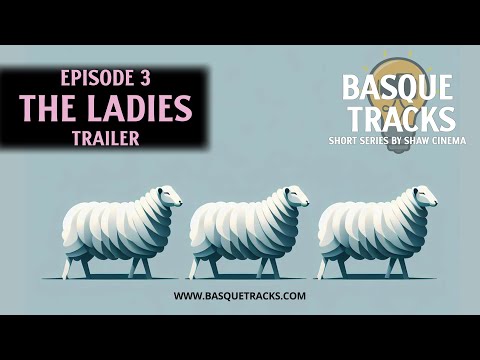 Basque Tracks | The Ladies | Trailer