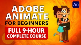 Adobe Animate Tutorial for Beginners | Complete 2D Animation Course